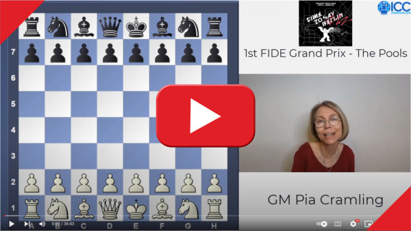 GM Pia Cramling recaps the first phase of the 1st FIDE GP 2022