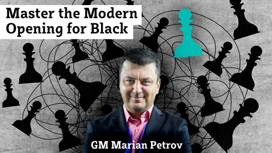 GM Petrov’s Master the Modern Opening for black - Introduction