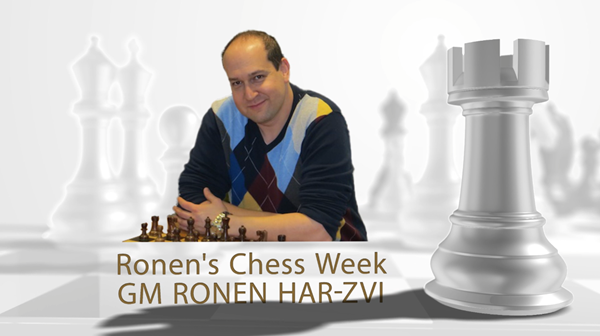 Ronen’s Chess week - Episode 16