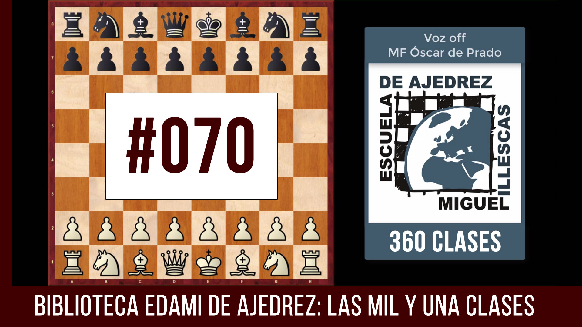 Clases de ajedrez #070 - EDAMI