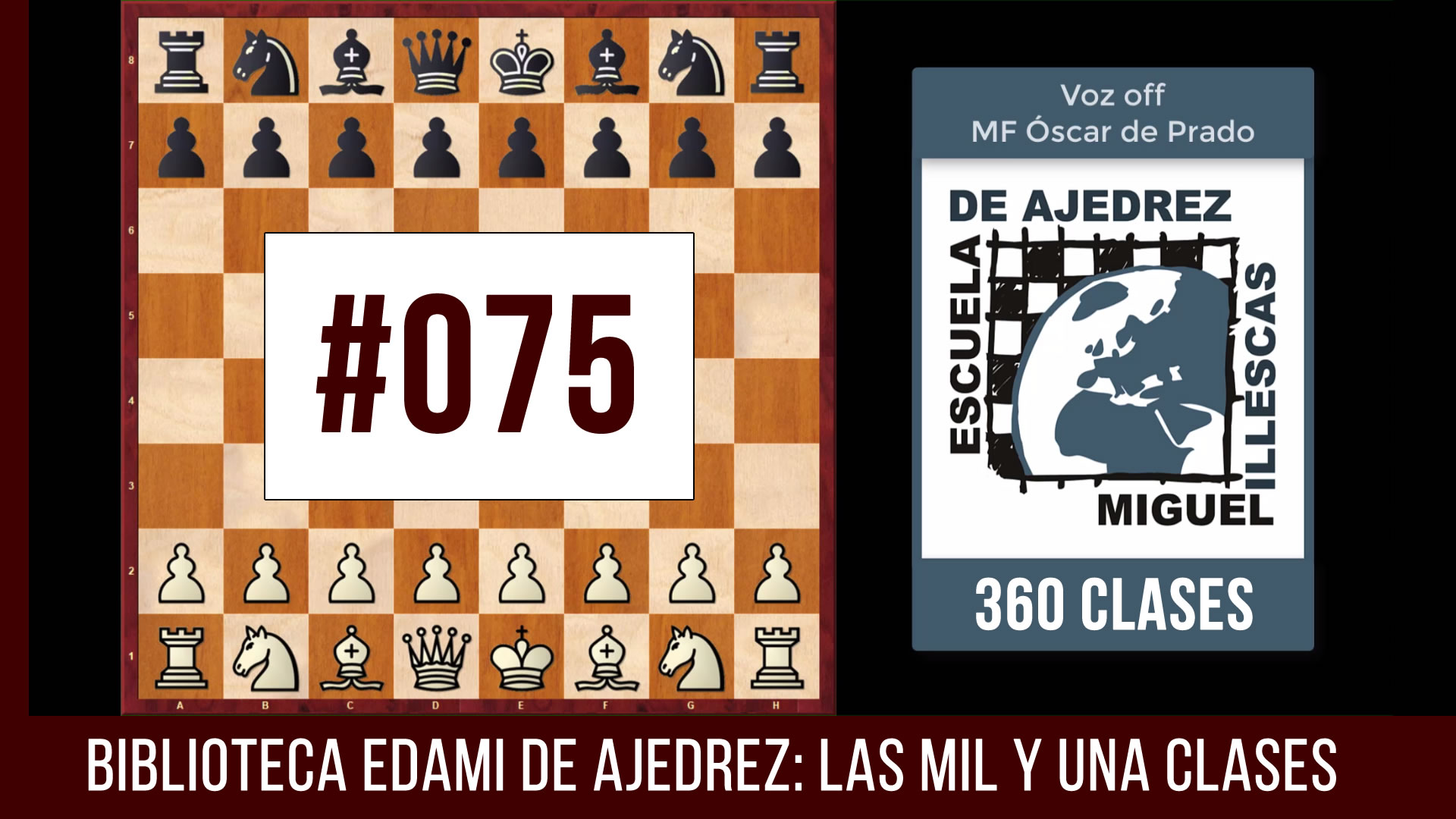 Clases de ajedrez #075 - EDAMI