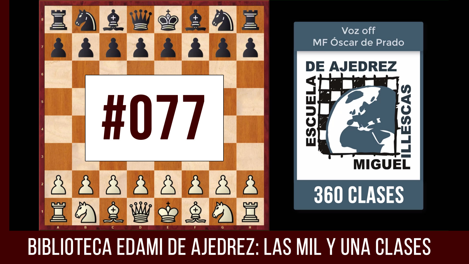 Clases de ajedrez #077 - EDAMI